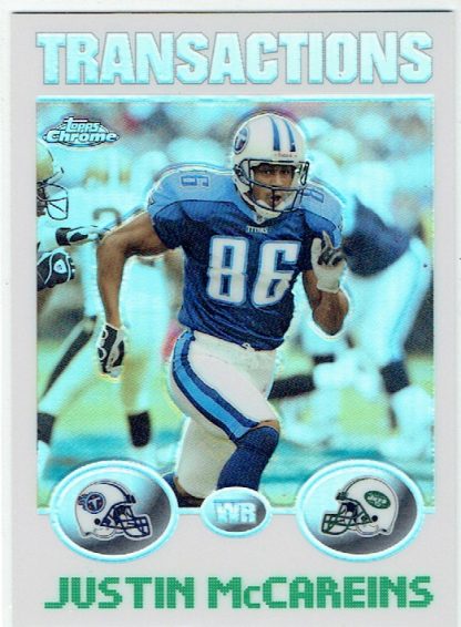 2004 Topps Chrome Refractors #3 Justin McCareins