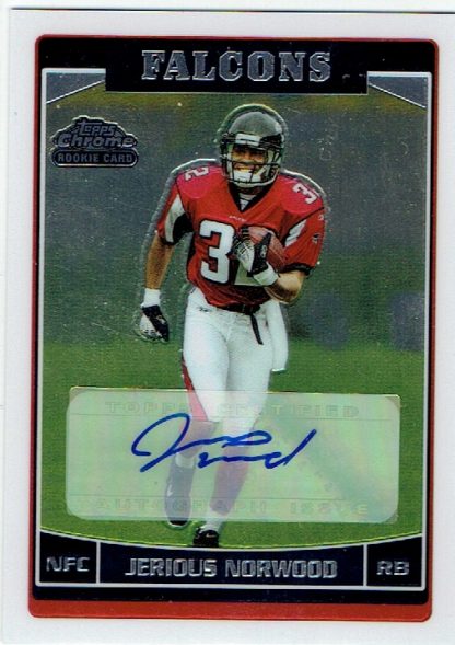 2006 Topps Chrome Rookie Autographs #241 Jerious Norwood D